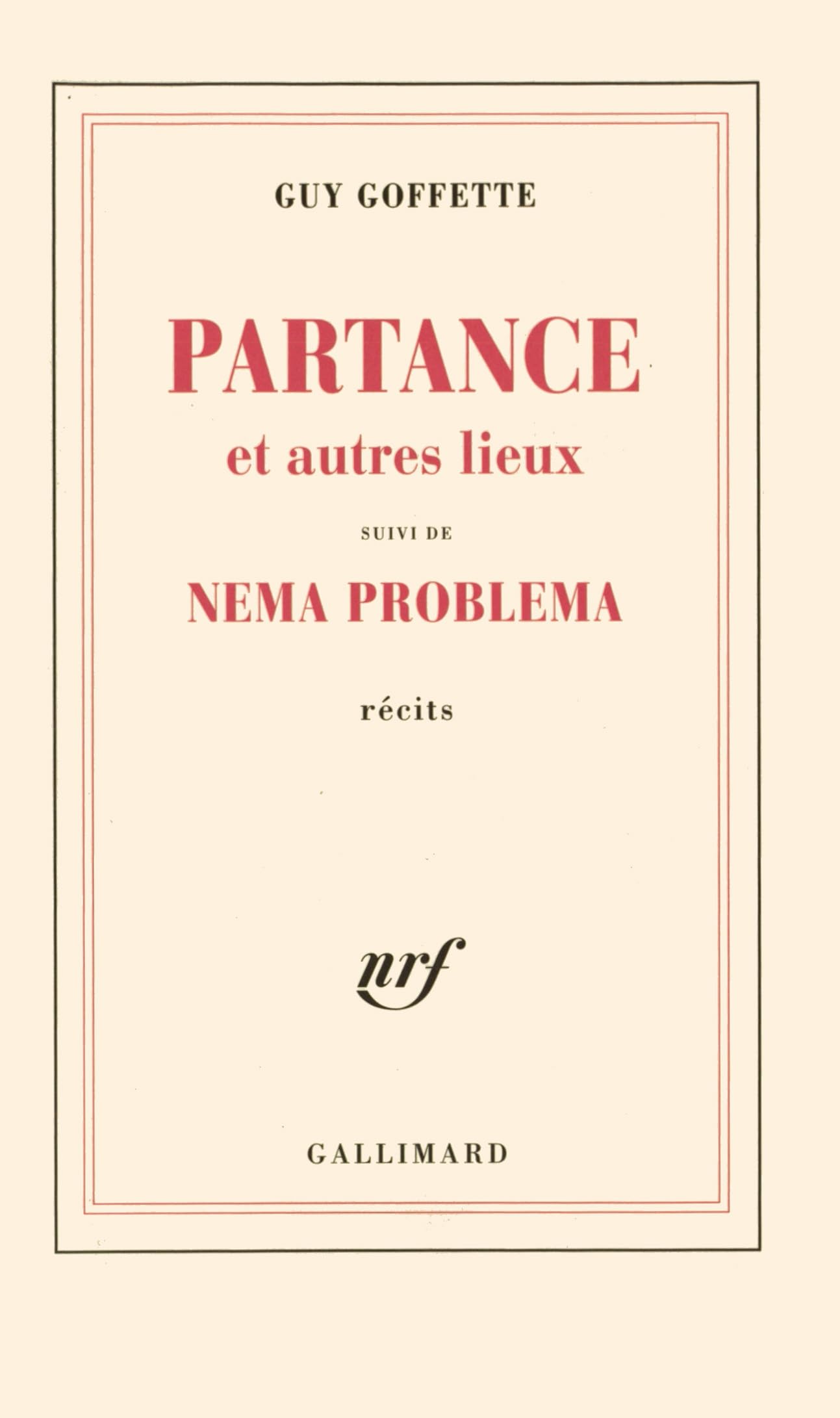 Partance et autres lieux/Nema problema 9782070757404