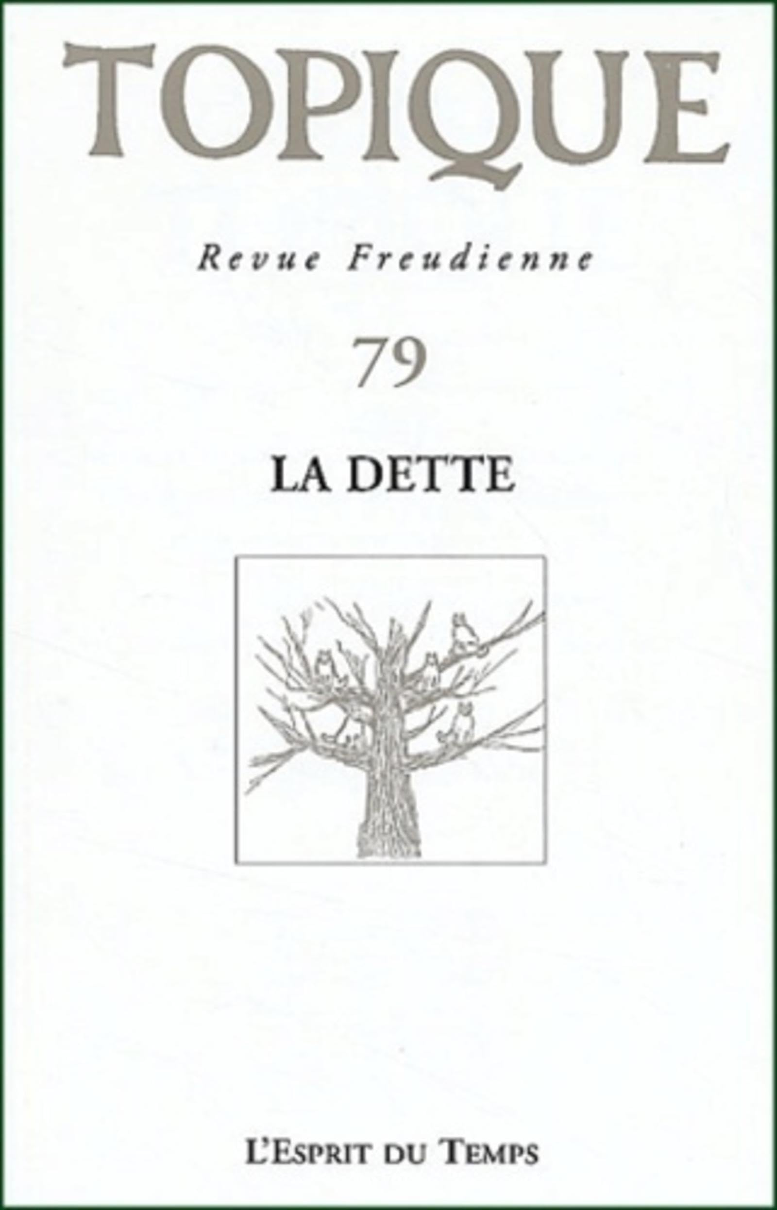 Revue topique, numéro 79 : La dette 9782913062948