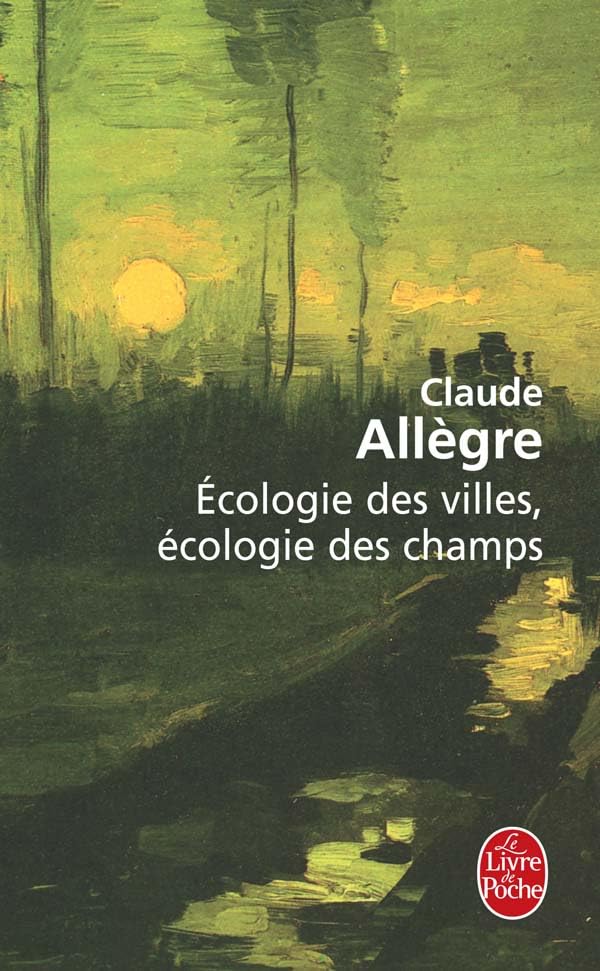 Écologie des villes, écologie des champs 9782253109402