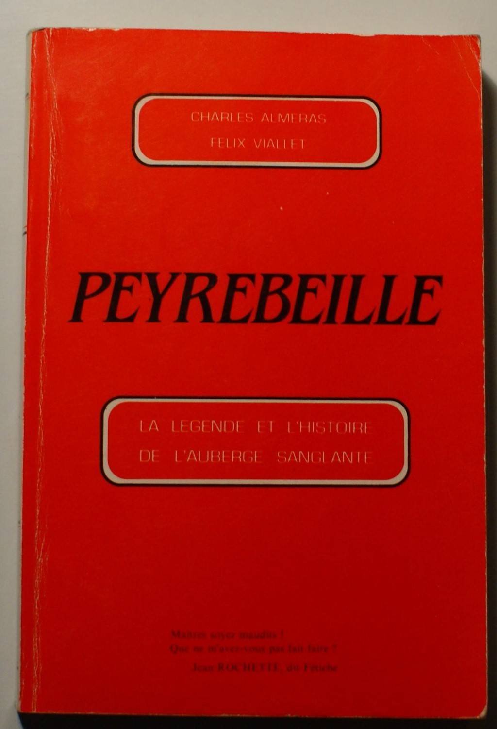 Peyrebeille. La légende et l'histoire de l'auberge sanglante
