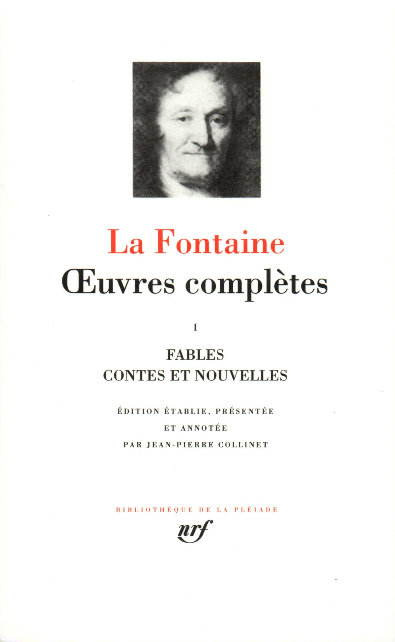 La Fontaine : Oeuvres complètes, tome 1 9782070112029