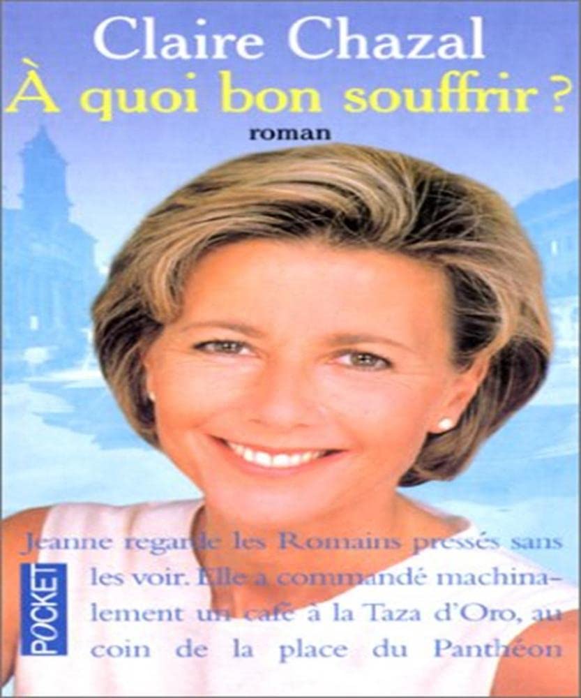 A quoi bon souffrir ? 9782266107655