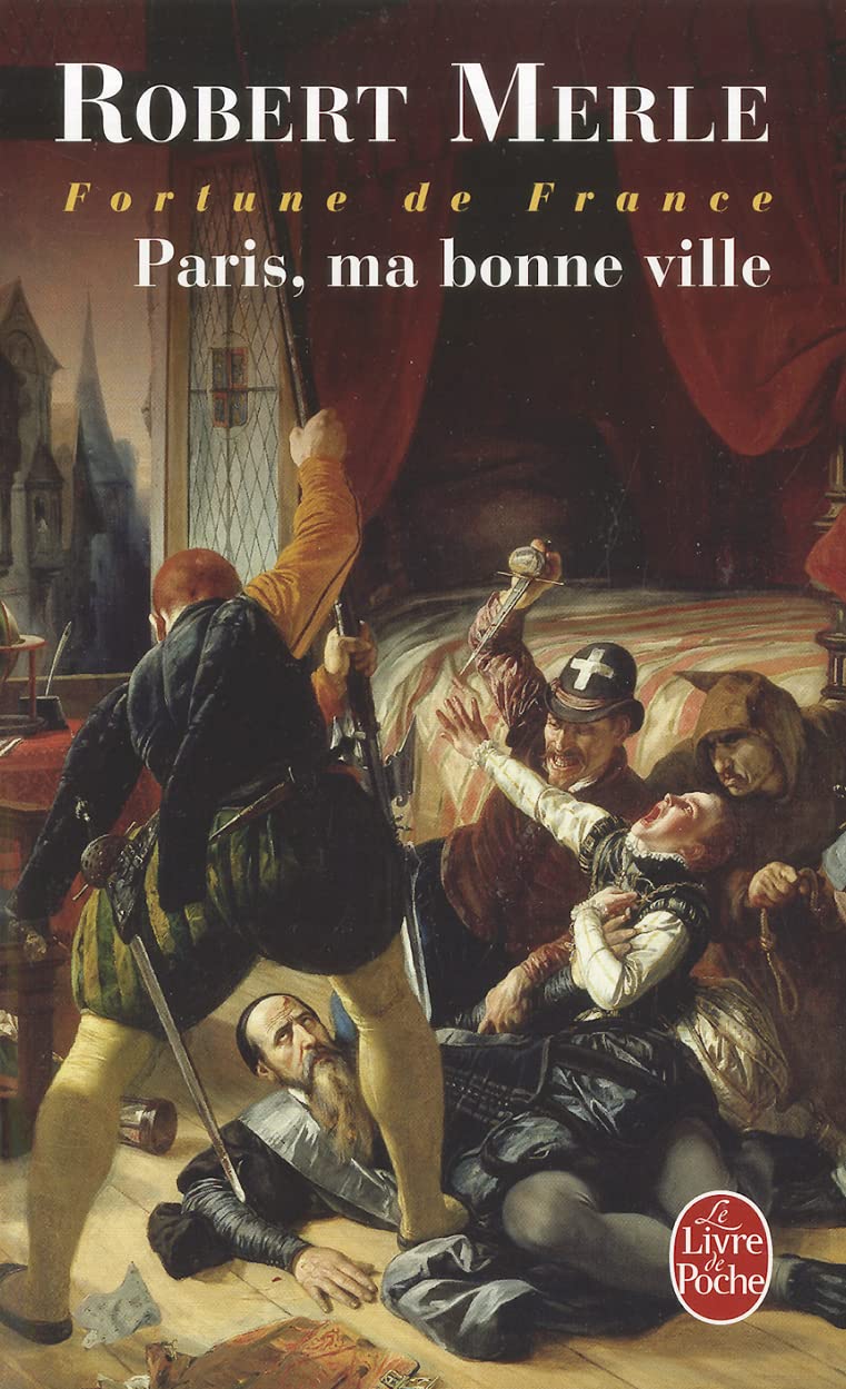 Fortune de France, tome 3 : Paris, ma bonne ville 9782253135500