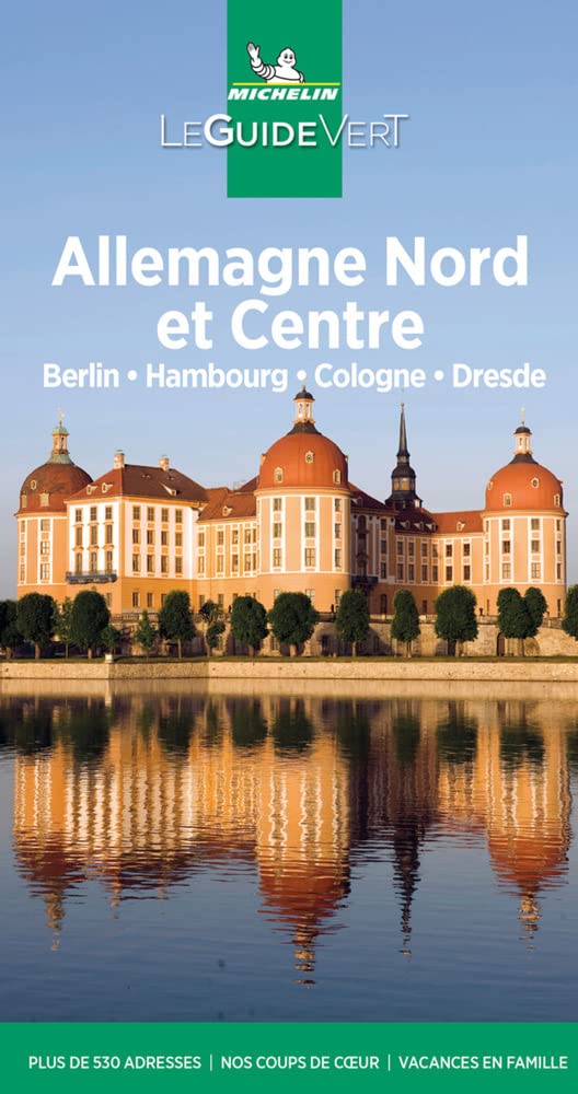 Guide Vert Allemagne Nord et Centre - Berlin, Hambourg, Cologne, Dresde 9782067250864