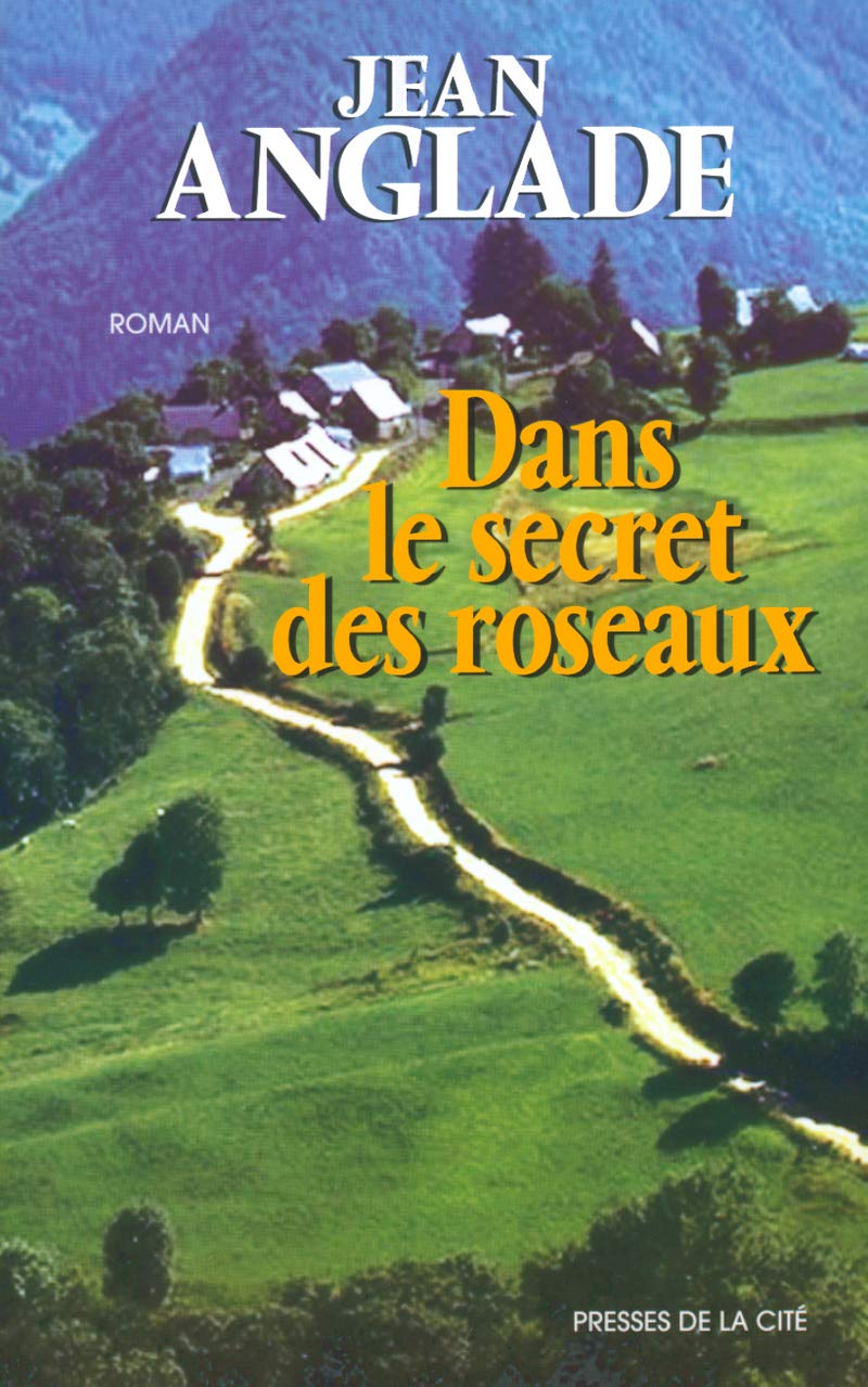 Dans le secret des roseaux 9782258057678