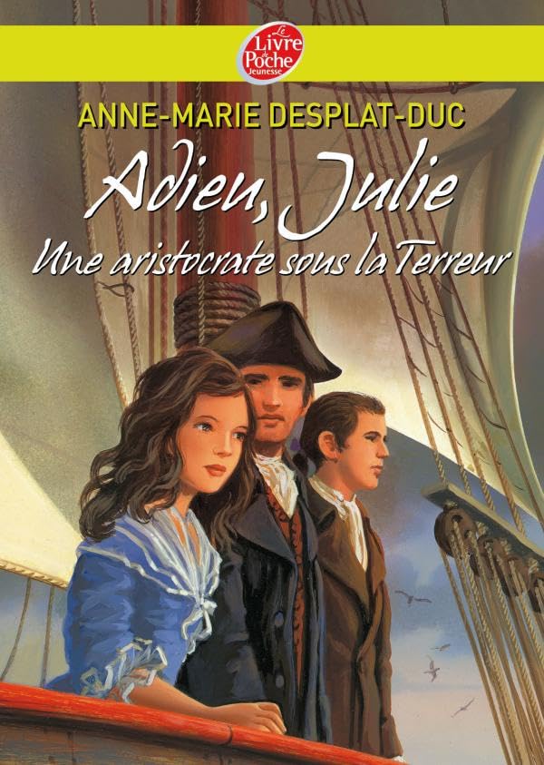 Adieu Julie (une aristocrate sous la Terreur) 9782013228763