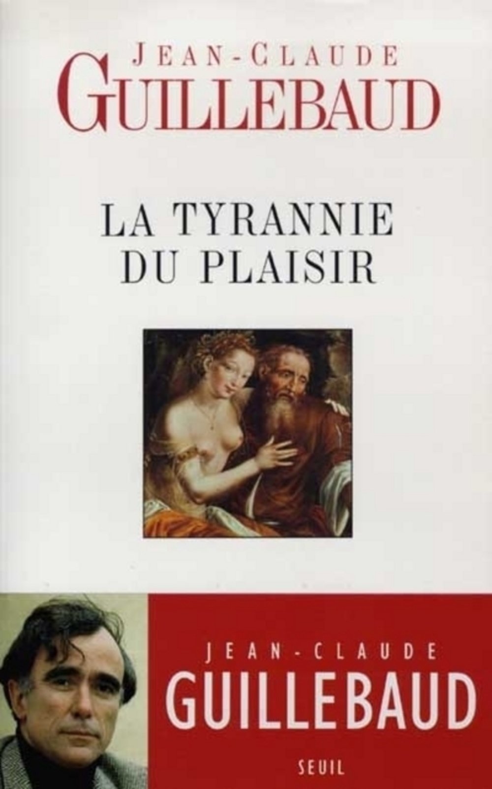 La Tyrannie du Plaisir 9782744121272