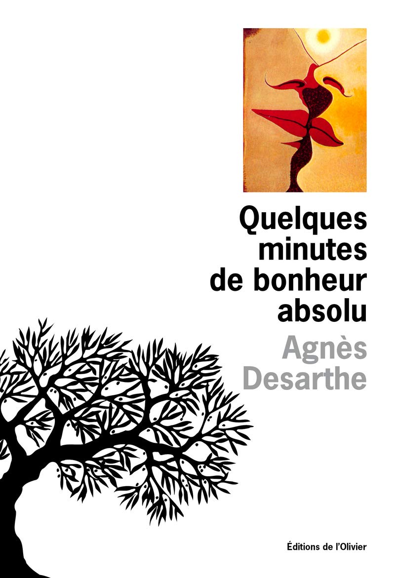 Quelques minutes de bonheur absolu 9782879290409
