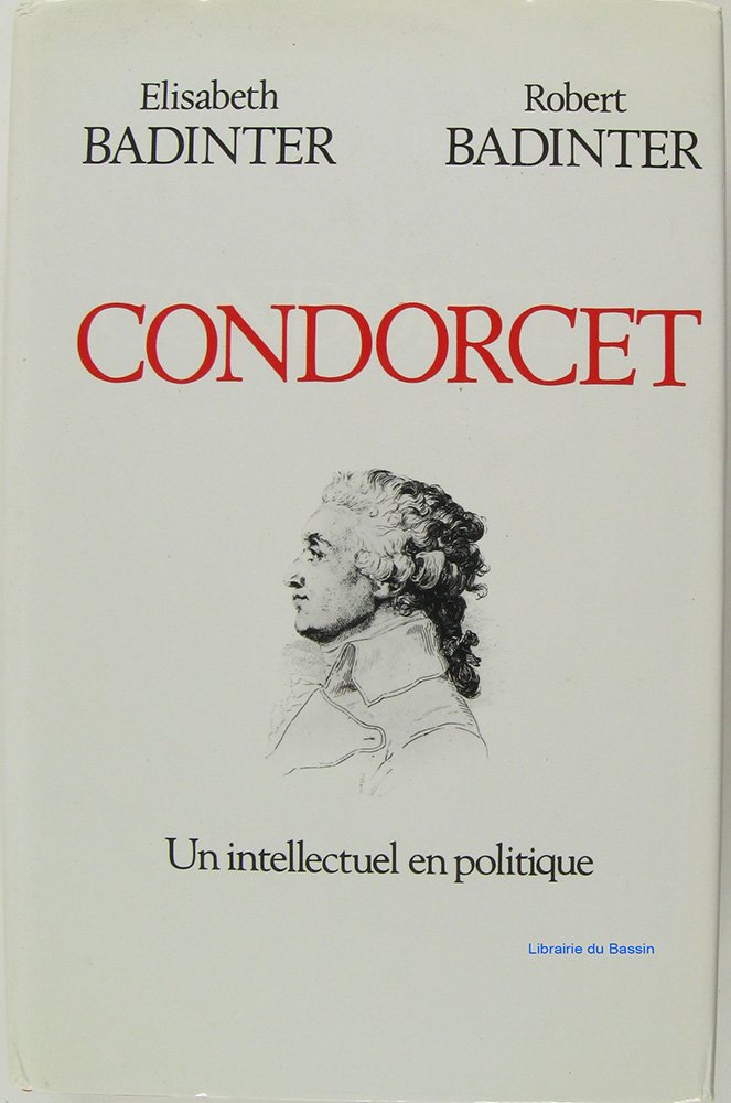 Condorcet : 1743-1794 : un intellectuel en politique 9782724241013