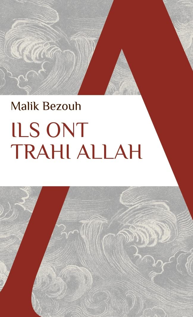 Ils ont trahi Allah 9782383880387