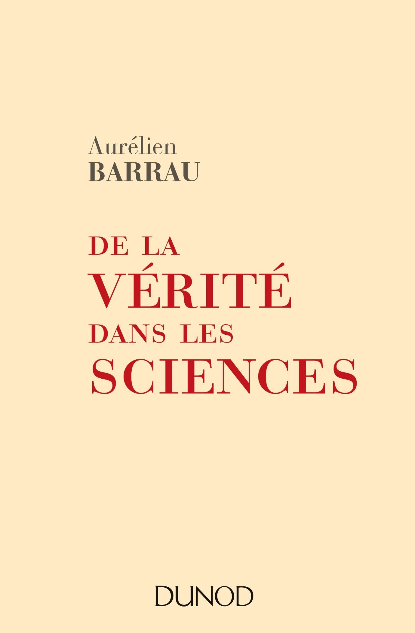 De la vérité dans les sciences 9782100746606
