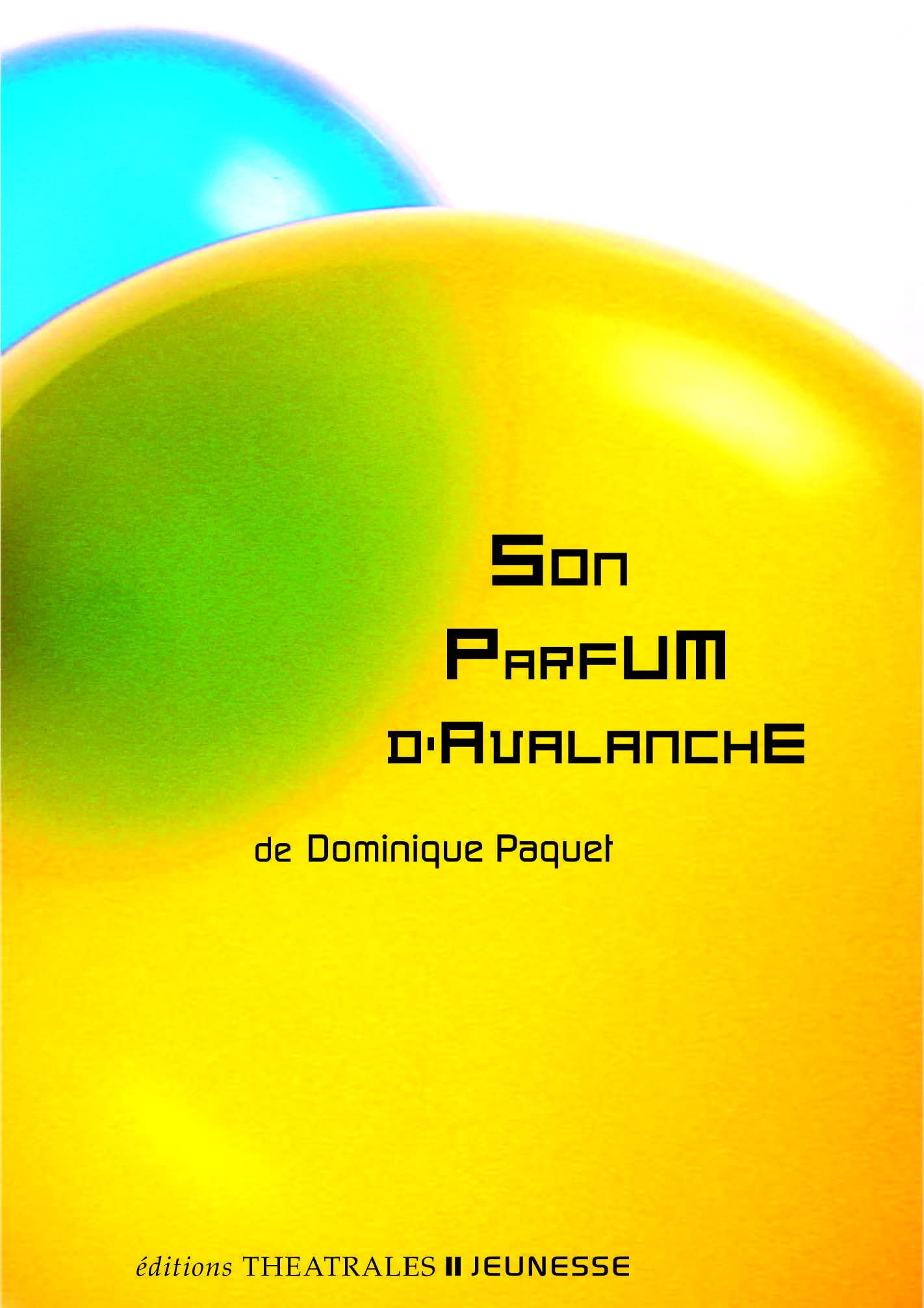 Son parfum d'avalanche 9782842601393