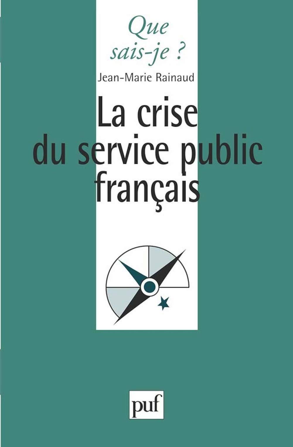 La Crise du service public français 9782130500292