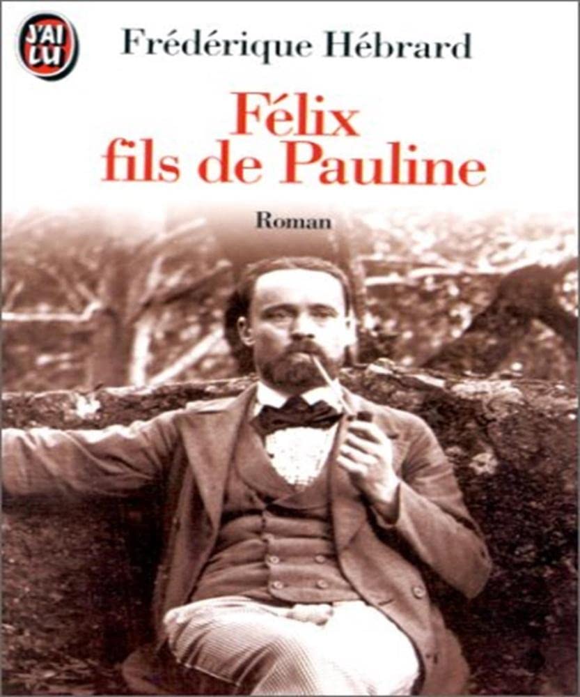 Félix, fils de Pauline 9782277235316