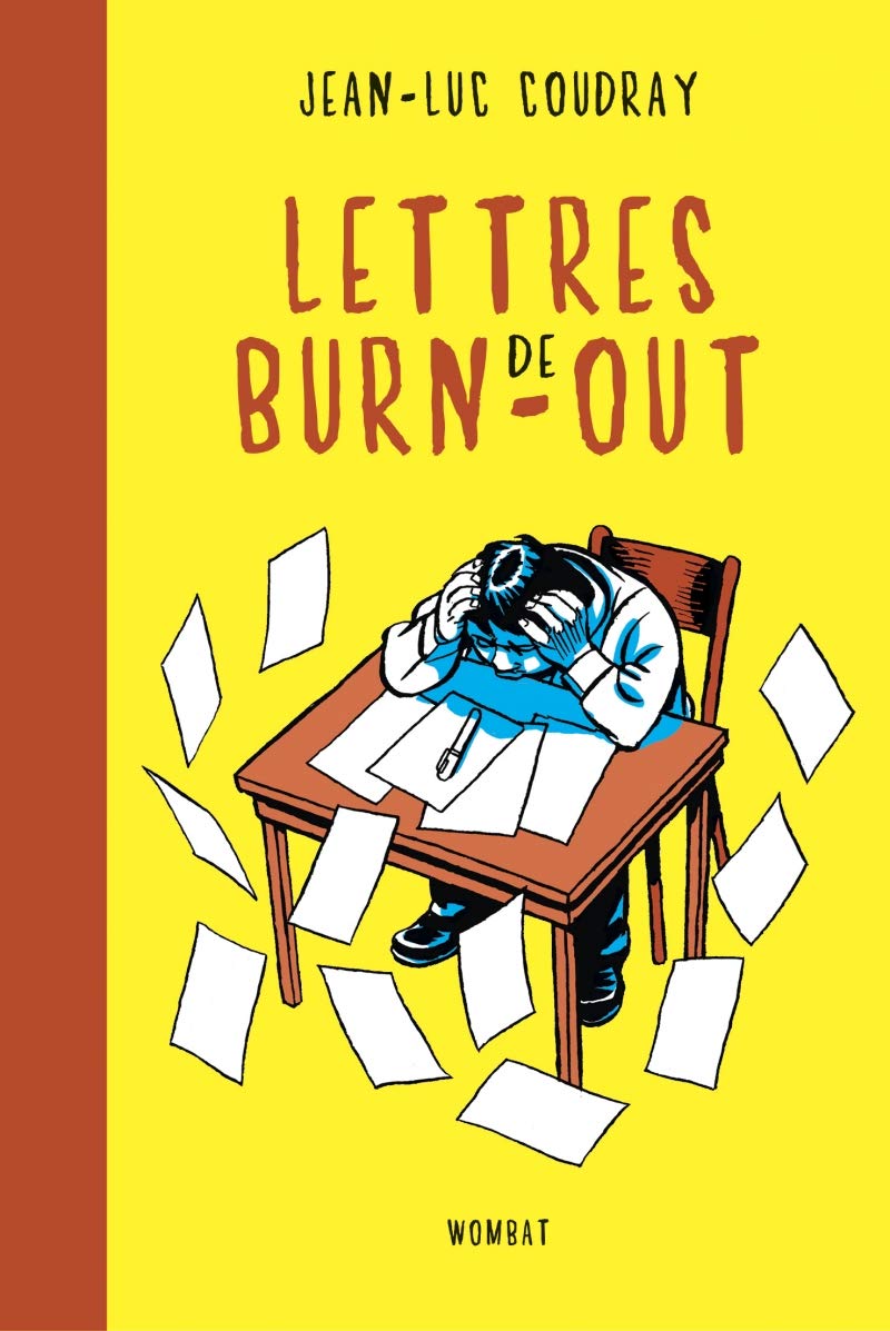 Lettres de burn-out: L'art délicat de jeter l’éponge 9782374981826