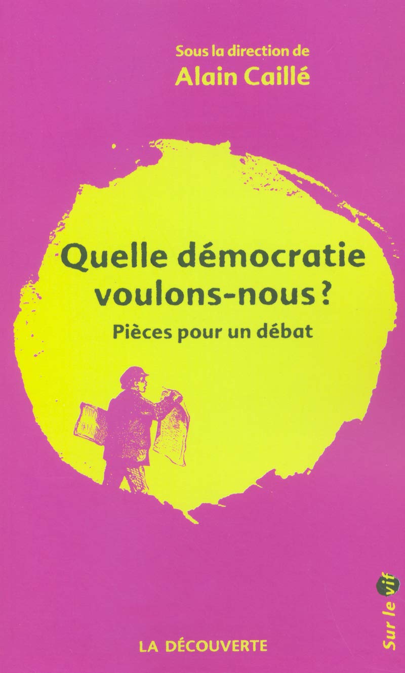 Quelle démocratie voulons-nous ? 9782707148001