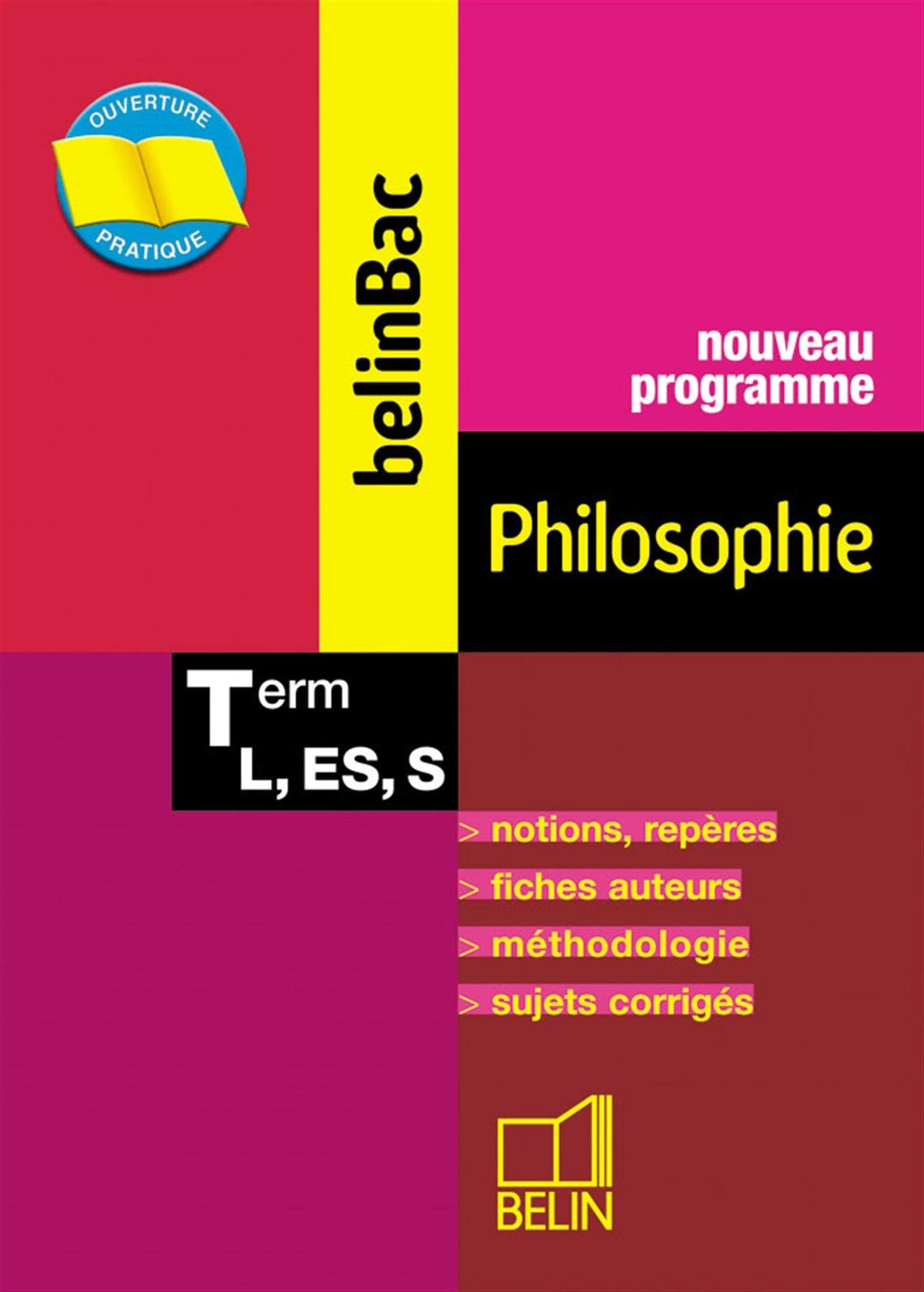 BelinBac Philosophie Terminale L, ES, S 2004: BELINBAC 9782701138244