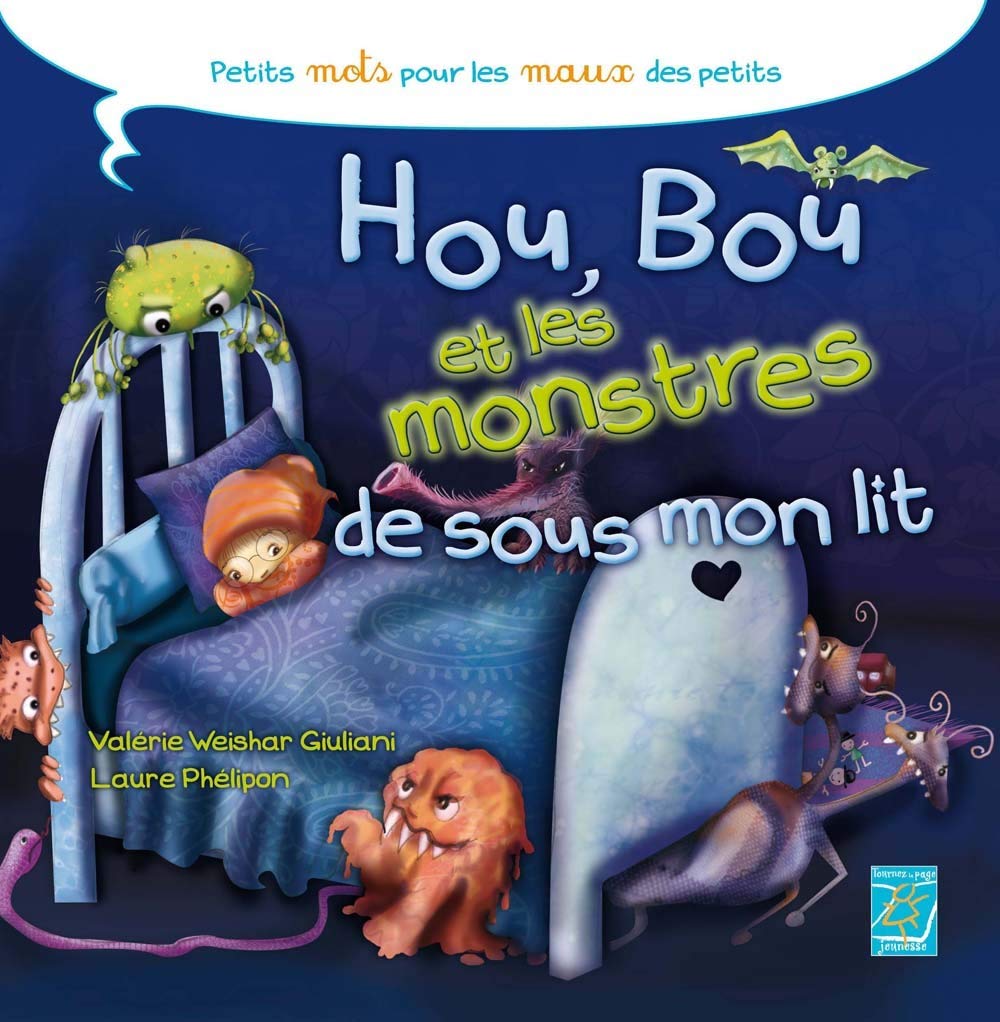 Hou, Bou et les monstres de sous mon lit 9782364730069