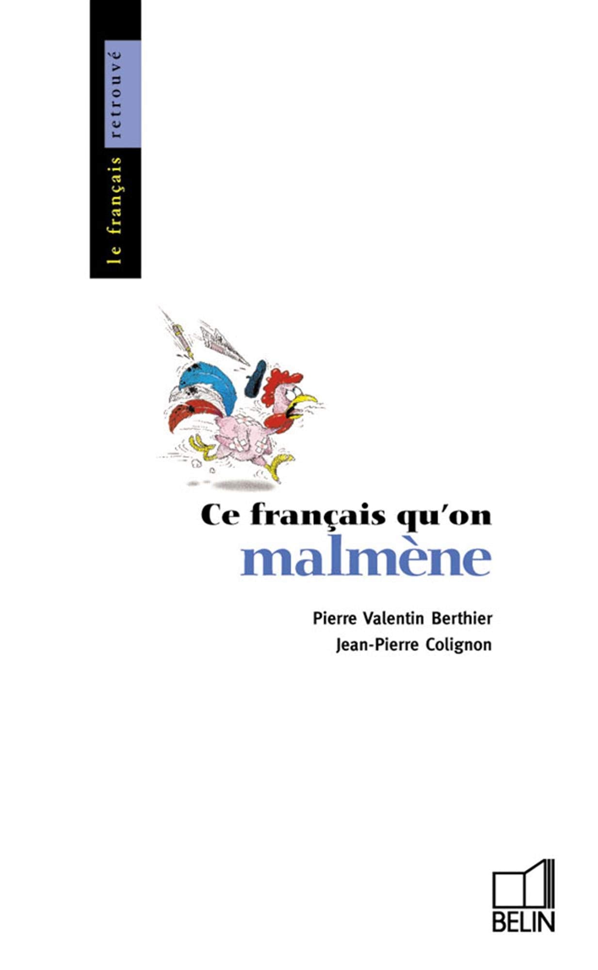 Ce français qu'on malmène 9782701111544