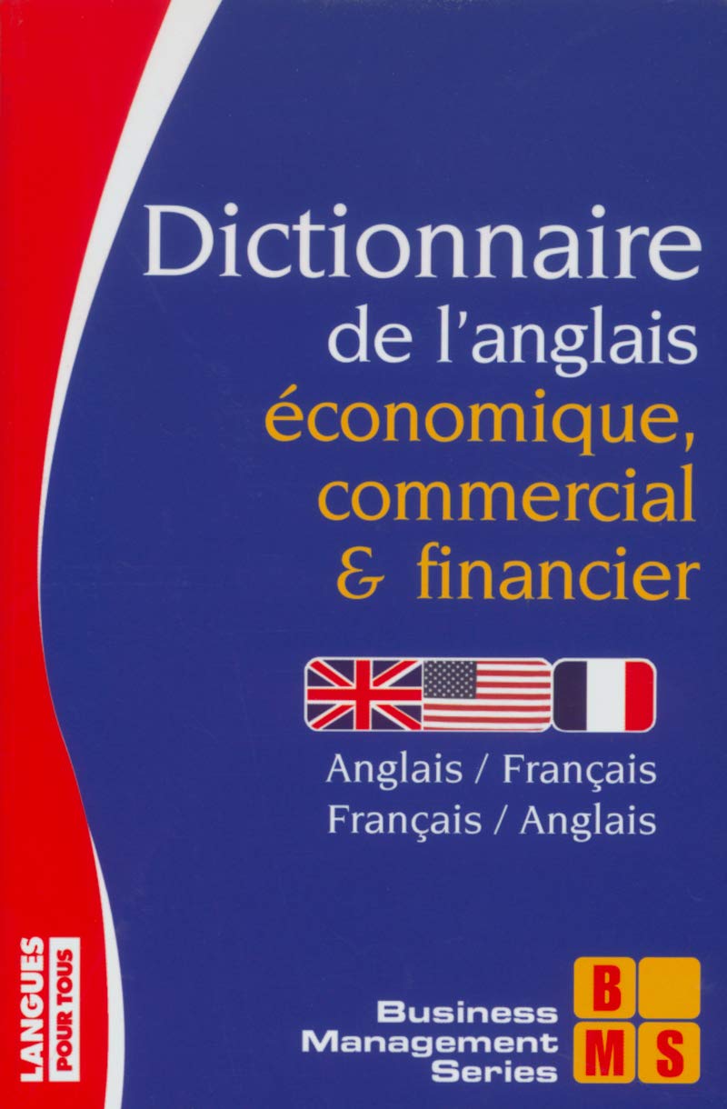 Dictionnaire de l'anglais économique, commercial et financier : anglais-français, français-anglais 9782266134507