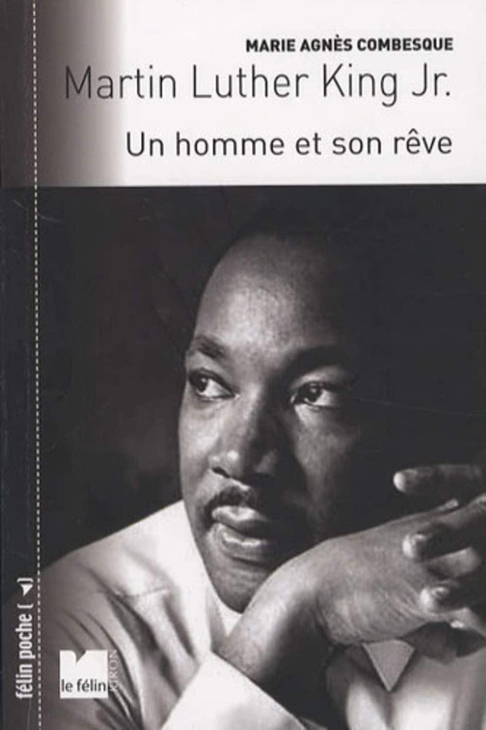 Martin Luther King Jr: Un homme et son rêve 9782866456665