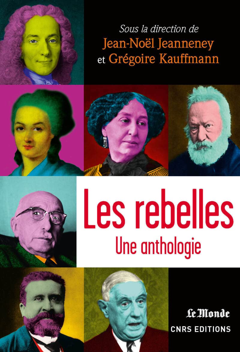 Les Rebelles. Une anthologie 9782271082213