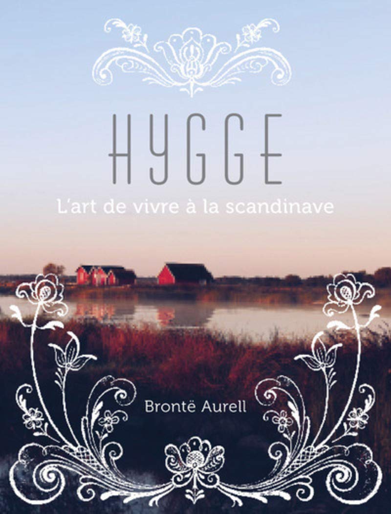 HYGGE, l'art de vivre à la scandinave 9782324020353