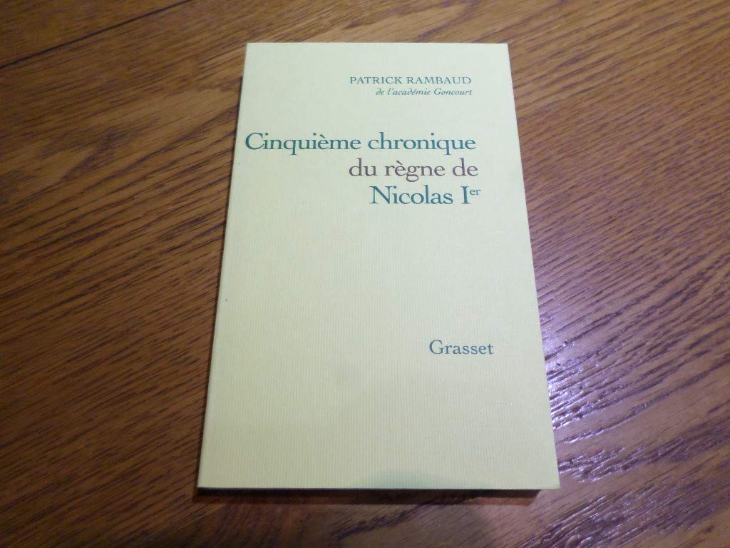Cinquième chronique du règne de Nicolas Ier 9782246794707