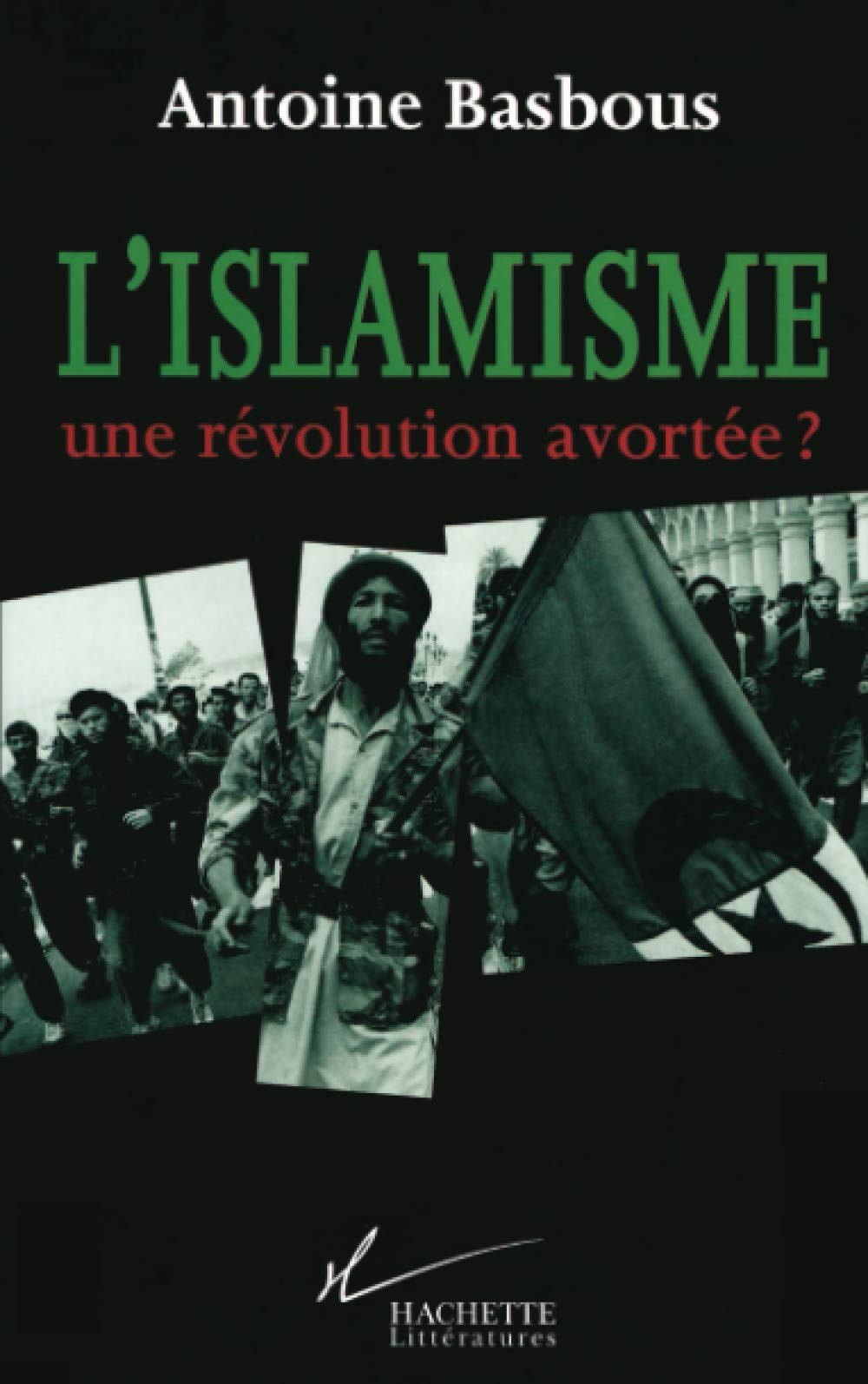 L'Islamisme une révolution avortée ? 9782012352728
