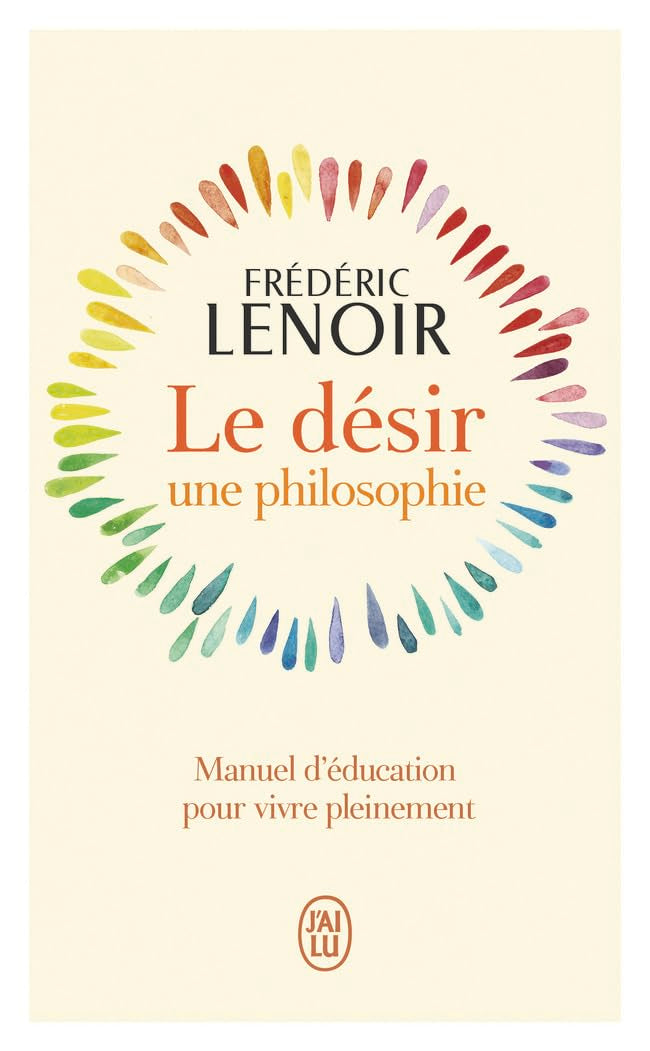 Le désir, une philosophie 9782290390245