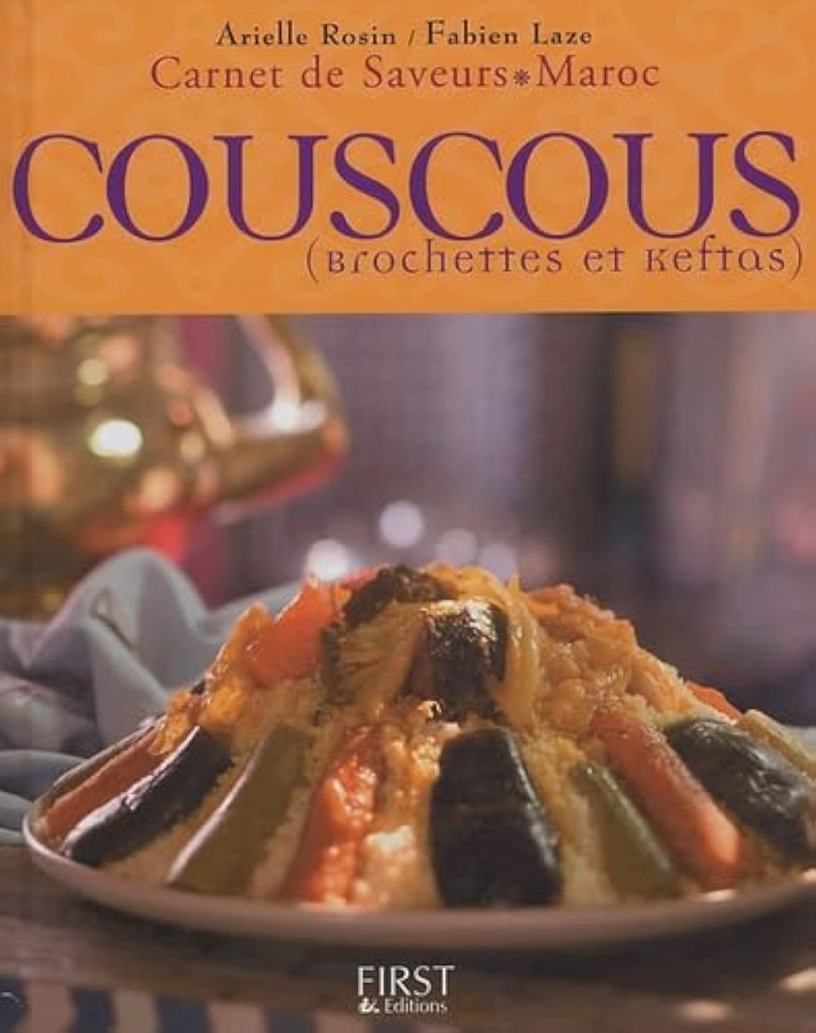 Couscous: Brochettes et Keftas 9782754000178