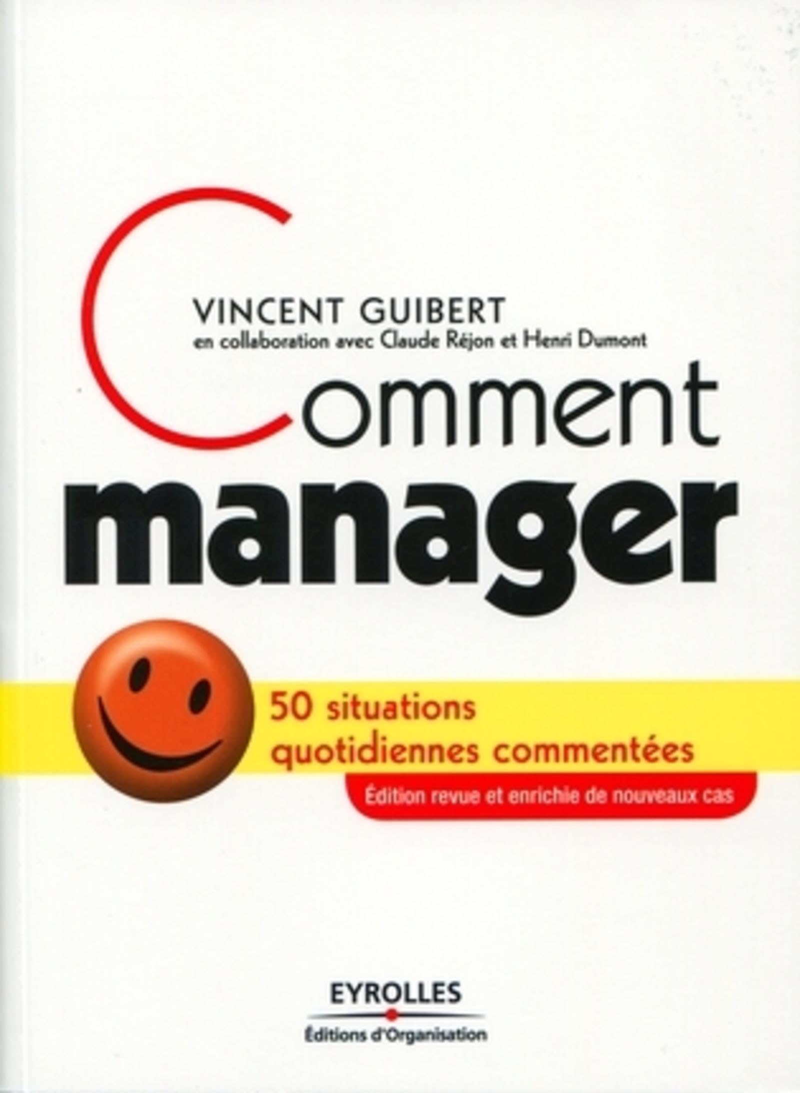 Comment manager: 50 situations quotidiennes commentées 9782212543797