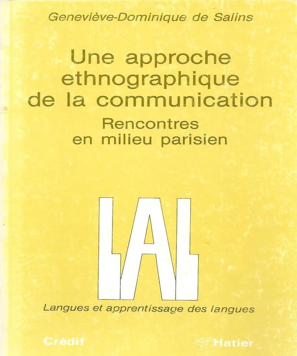 Approche Ethnographique Communication Renc Milieu 9782218015380