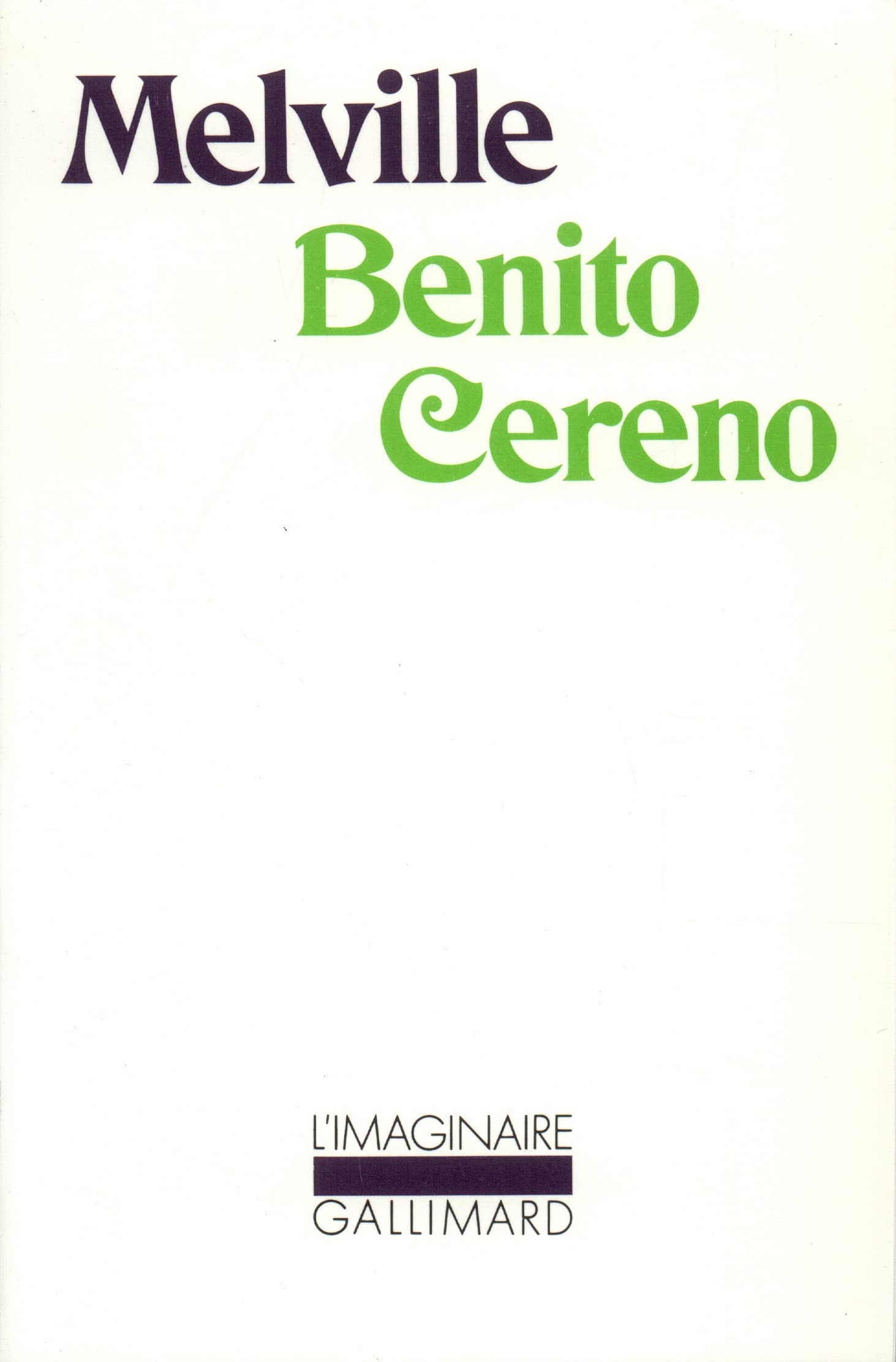 BENITO CERENO ET AUTRES CONTES DE LA VERANDA 9782070297733