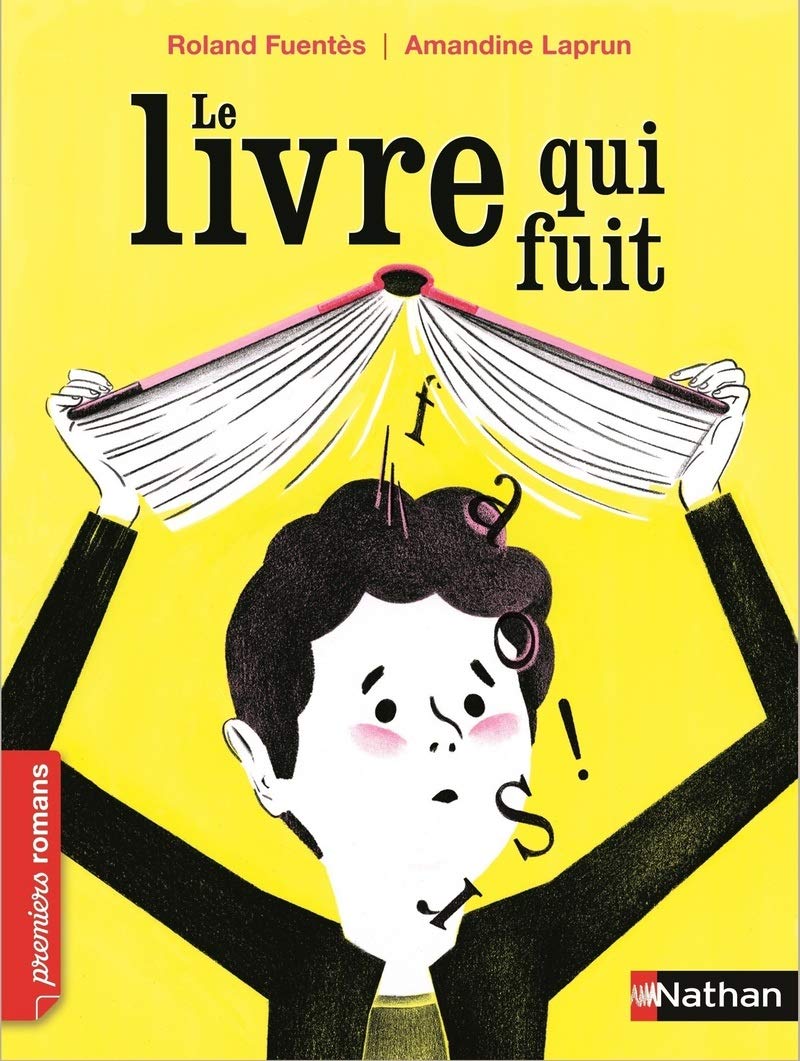 Le livre qui fuit - Roman Fantastique - De 7 à 11 ans 9782092564165