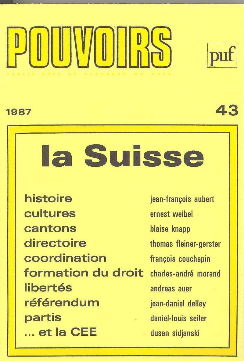 Pouvoirs, n° 43: La Suisse 9782130400516