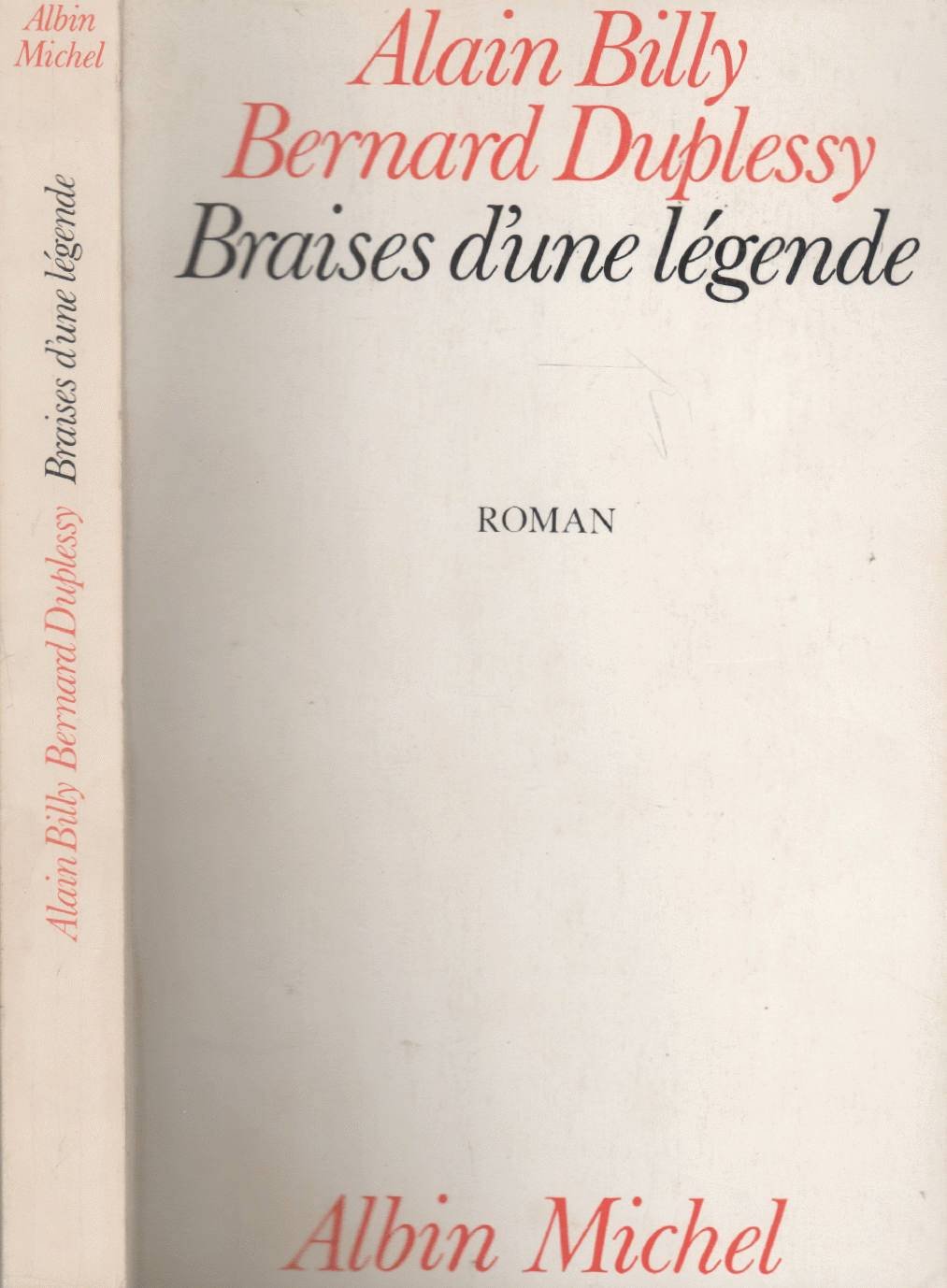 Braises d'une légende (roman) 9782226013811