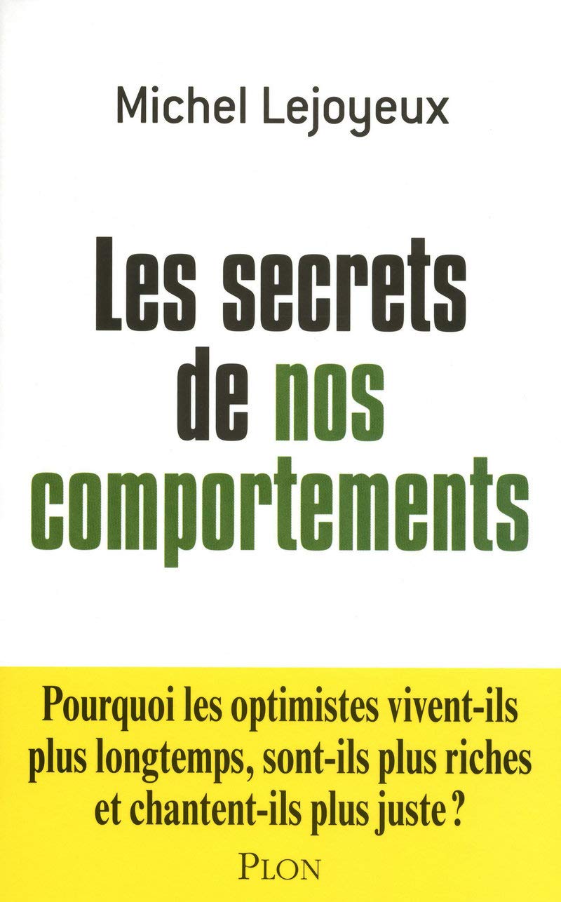 Les secrets de nos comportements 9782259209243