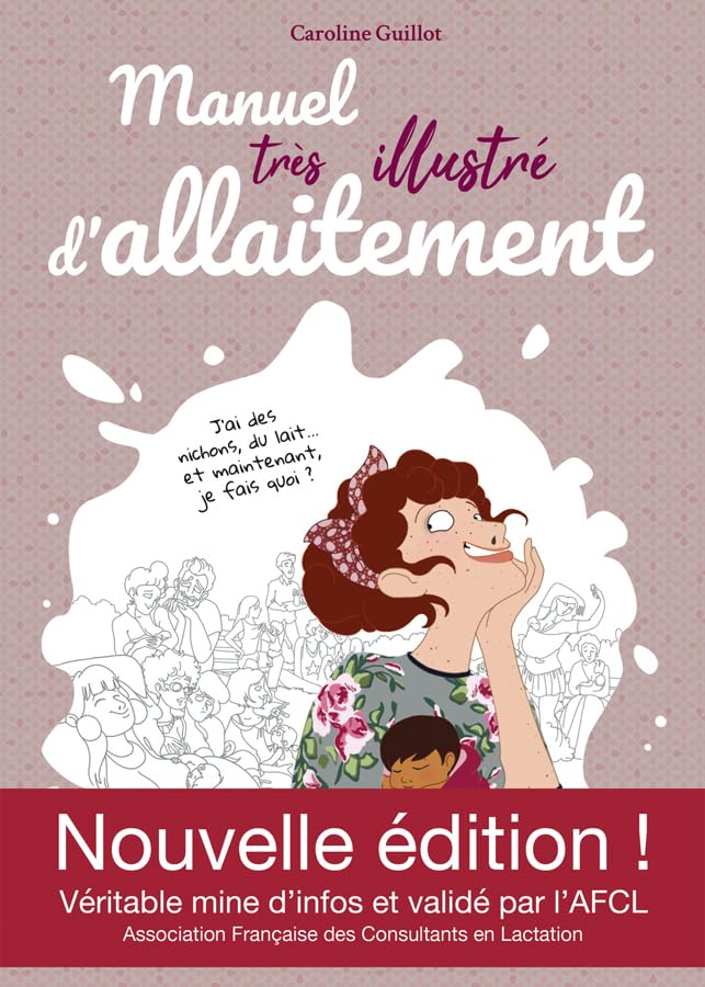 Manuel très illustré d'allaitement 9782956294719
