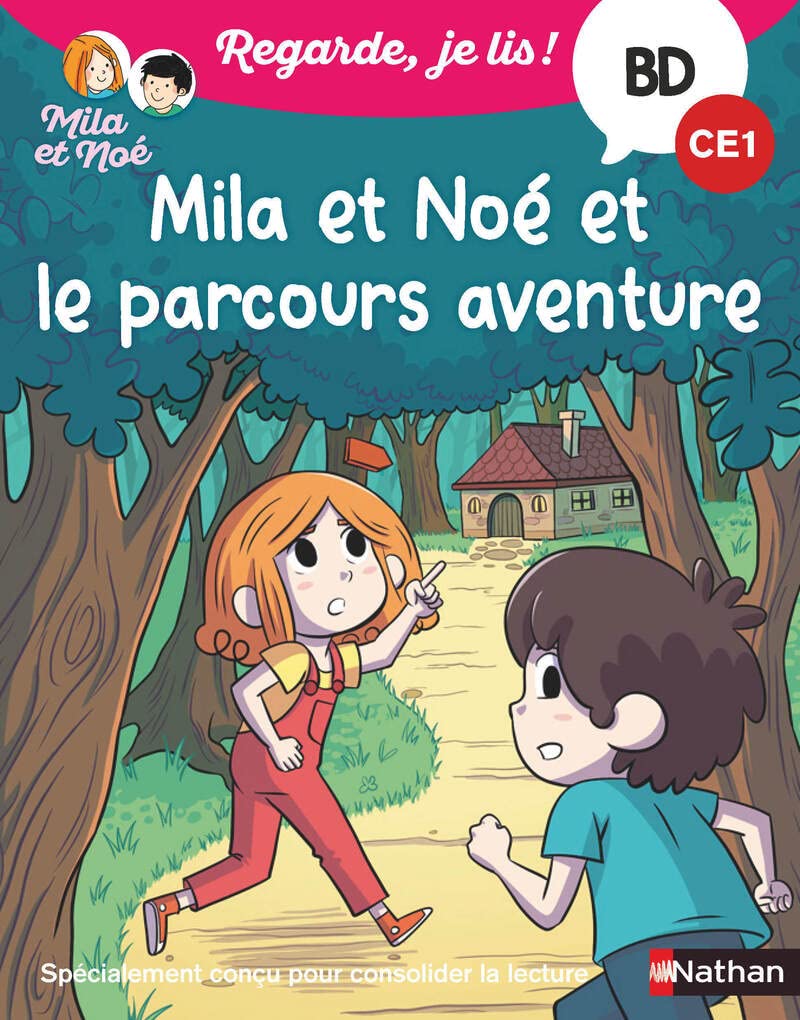 Regarde je lis ! Une BD à lire tout seul : Mila et Noé et le parcours aventure - BD - CE1 9782095015206