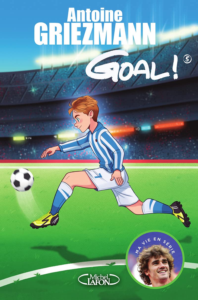 Goal ! - tome 5 Le tout pour le tout (5) 9782749933962