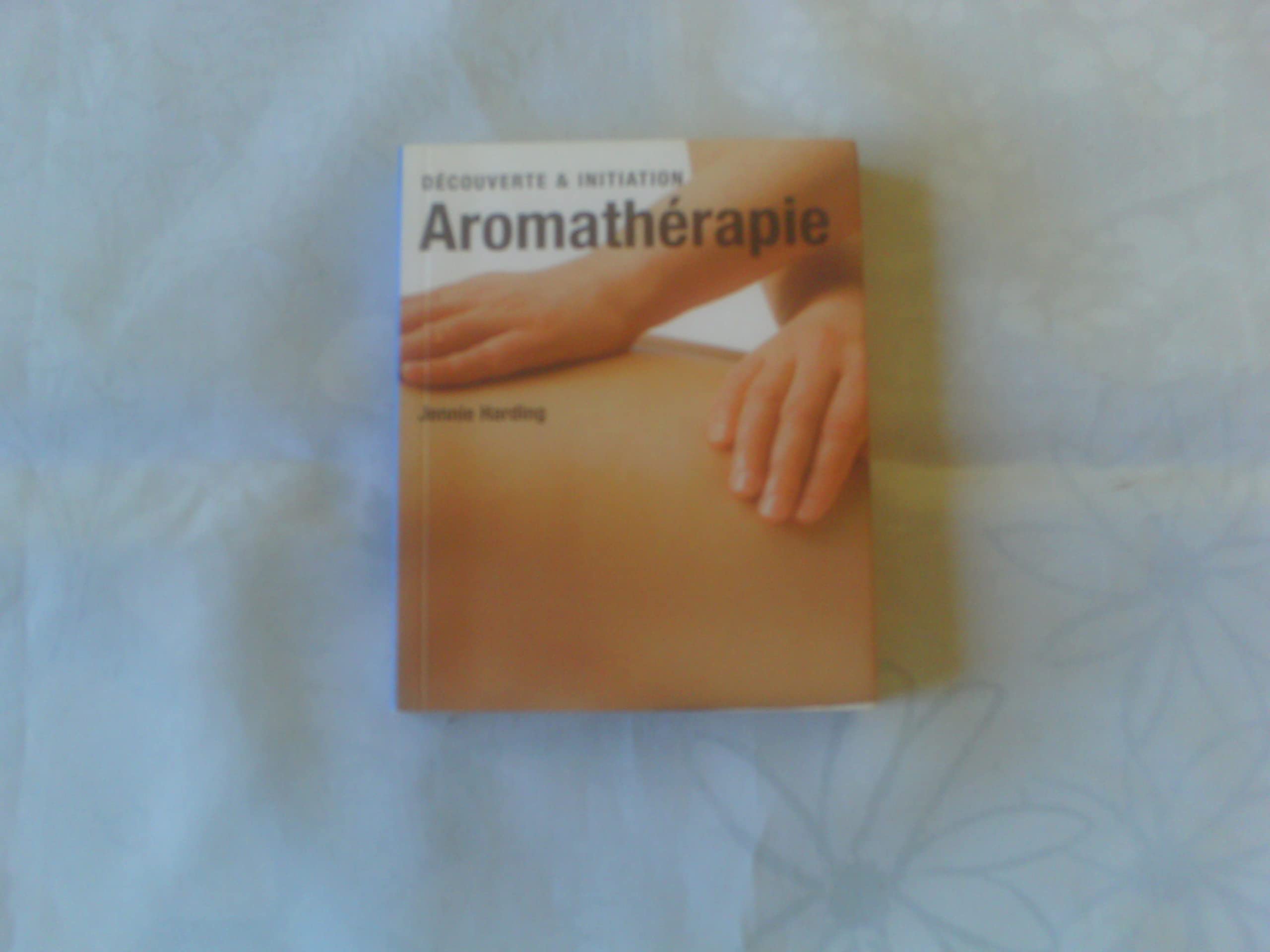 Découverte & initiation : Aromathérapie 9783822824849