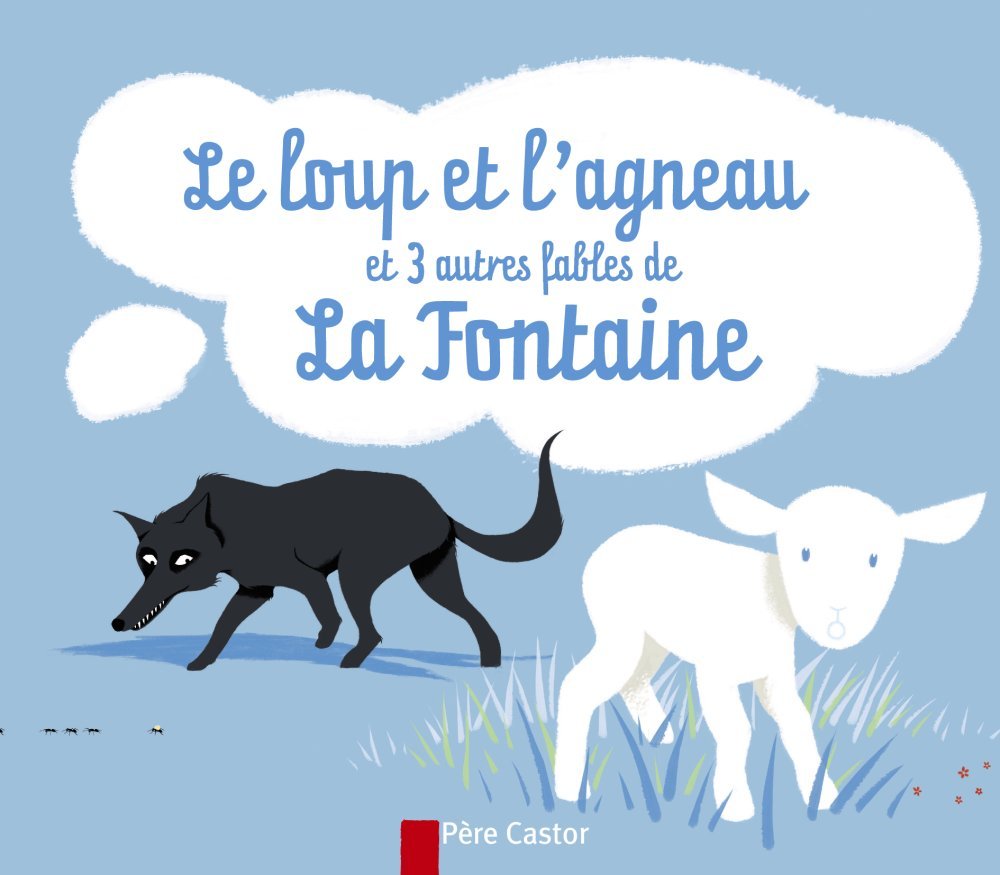 Le loup et l'agneau et 3 autres fables de La Fontaine 9782081220140