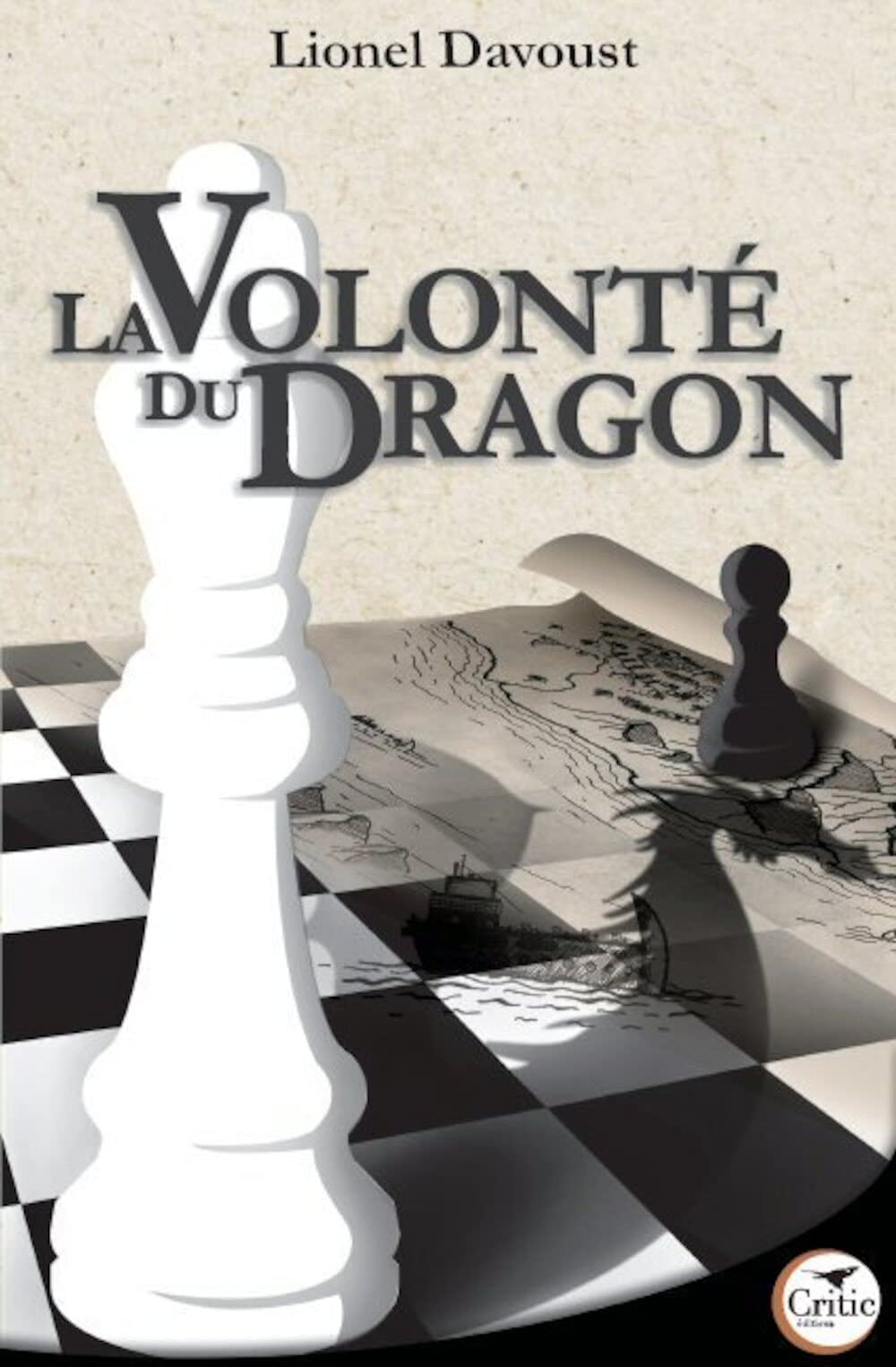 La volonté du dragon 9782953499810