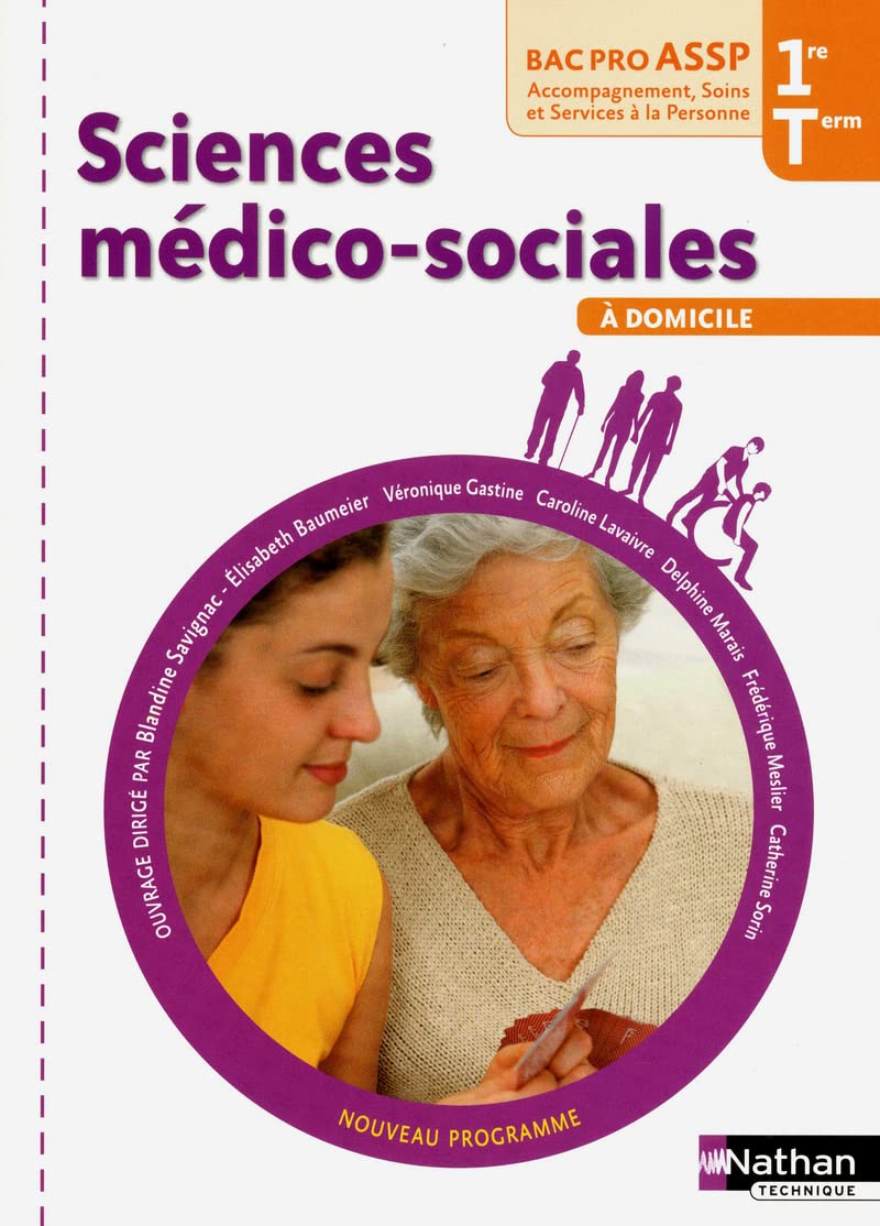 Sciences médico-sociales - 1re et Term Bac Pro ASSP: Option "À domicile" 9782091618081