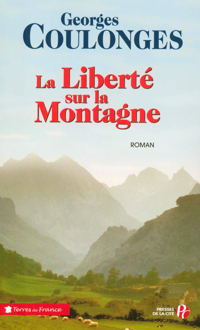 La liberté sur la montagne 9782258067028