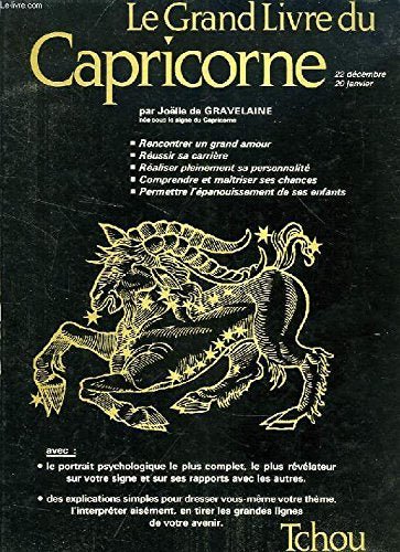 Les Grands livres du zodiaque... Tome 7: Le Grand livre du Capricorne 9782710702238