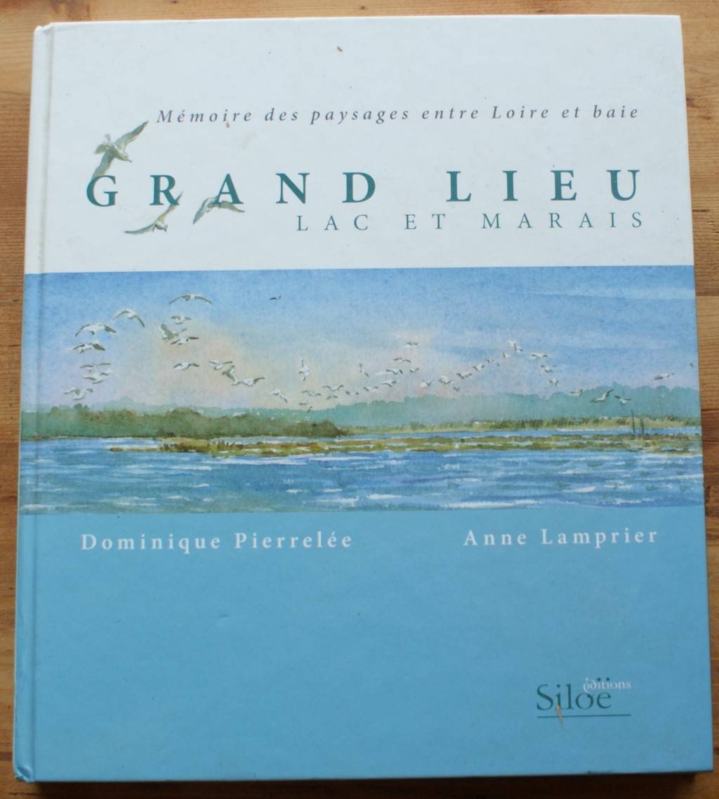 Grand Lieu Lac et Marais 9782842313128