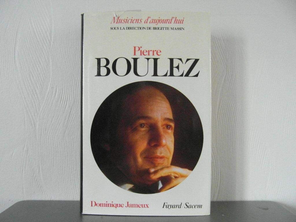 Pierre Boulez 9782213010779