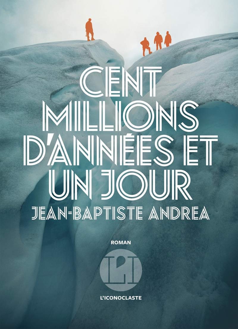 Cent millions d'années et un jour 9782378800765